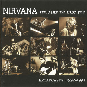 Disco Feels Like The First Time (Broadcasts 1992-1993) de Nirvana