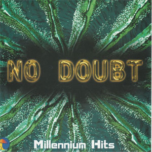Disco Millennium Hits de No Doubt