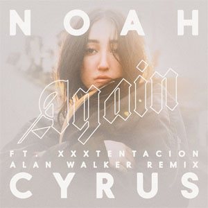 Disco Again (Alan Walker Remix) de Noah Cyrus