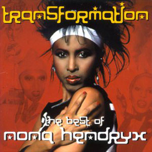 Disco Transformation: The Best Of Nona Hendryx de Nona Hendryx