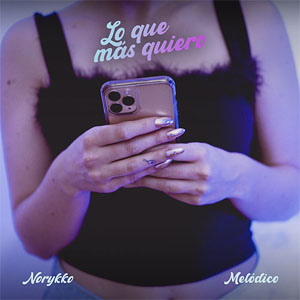 Disco Lo Que Más Quiero de Norykko