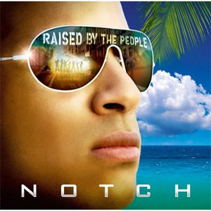Disco Raised By The People de Notch