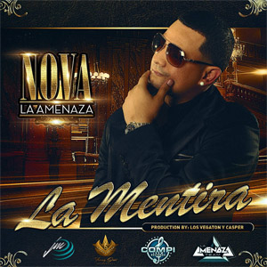 Disco La Mentira de Nova La Amenaza