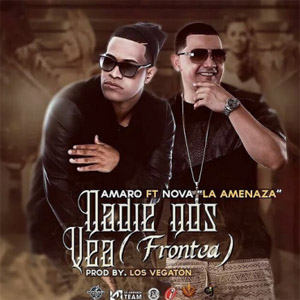 Disco Nadie Nos Vea (Frontea) de Nova La Amenaza