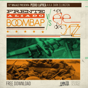 Disco 12" Ninjazz presenta: Frente Aliado Boombap vs. El Eje del Jazz de 12 Inch Ninjazz