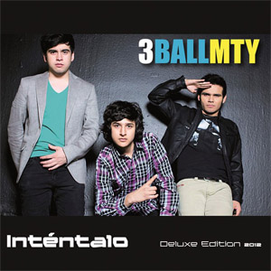 Disco Intentalo (Deluxe Edition) de 3BallMTY