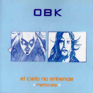 Disco El Cielo No Entiende Remixes de OBK