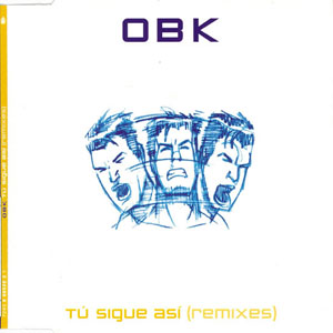 Disco Tú Sigue Así (Remixes) de OBK
