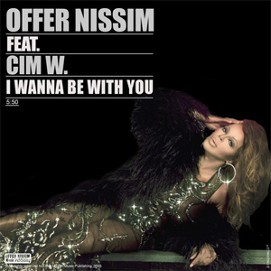Disco I Wanna Be with You de Offer Nissim