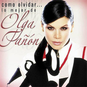 Disco Como Olvidar de Olga Tañón