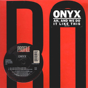 Disco Ah, And We Do It Like This de Onyx