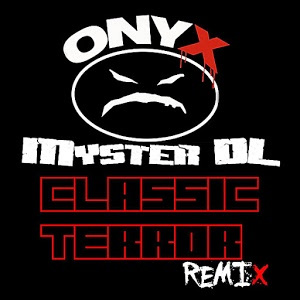 Disco Classic Terror (Official Remix) de Onyx