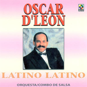 Disco Latino Latino de Oscar D' León
