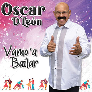 Disco Vamo A Bailar de Oscar D' León