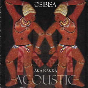 Disco Aka Kakra - Acoustic de Osibisa