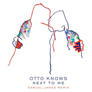 Disco Next To Me (Remix) de Otto Knows