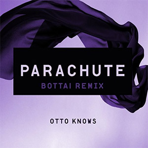 Disco Parachute (Bottai Remix) de Otto Knows
