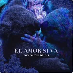 Disco El Amor Si Va de Ovy On The Drums