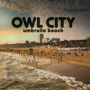 Disco Umbrella Beach de Owl City