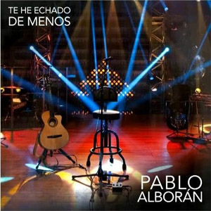 Disco Te He Hechado De Menos de Pablo Alborán