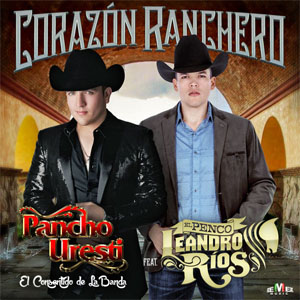 Disco Corazón Ranchero de Pancho Uresti