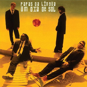 Álbum Um Día De Sol de Papas Da Língua