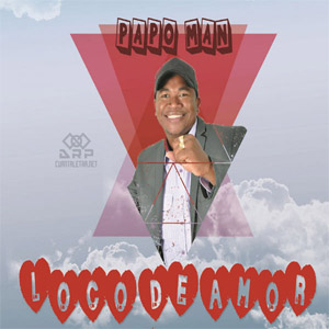 Álbum Loco de Amor de Papo Man