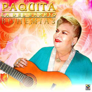 Disco Bohemia 3 de Paquita la del Barrio