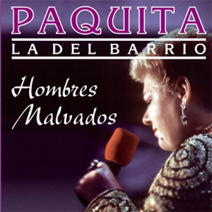 Disco Hombres Malvados de Paquita la del Barrio