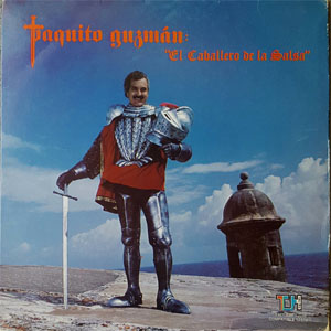 Disco El Caballero De La Salsa de Paquito Guzmán
