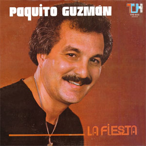 Disco La Fiesta de Paquito Guzmán