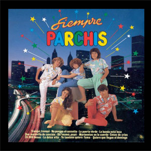 Disco Siempre Parchis de Parchís