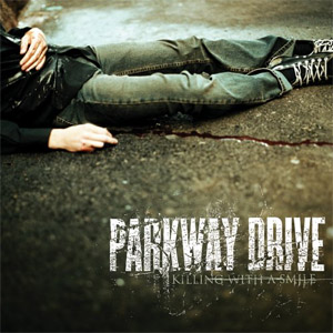 Disco Killing With a Smile de Parkway Drive