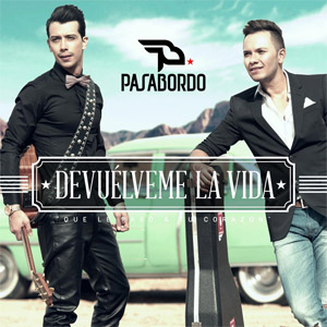 Disco Devuélveme La Vida de Pasabordo