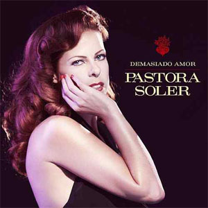Disco Demasiado Amor de Pastora Soler