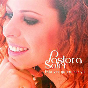 Disco Esta Vez Quiero Ser Yo de Pastora Soler