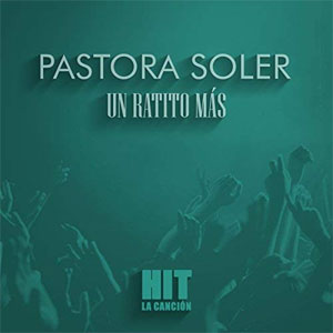 Disco Un Ratito Más de Pastora Soler