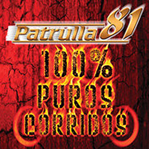 Disco 100 Porciento Puro Corridos de Patrulla 81