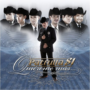 Disco Quiéreme Más de Patrulla 81