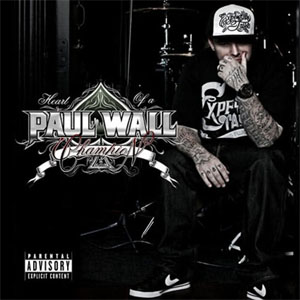 Disco Heart Of A Champion de Paul Wall