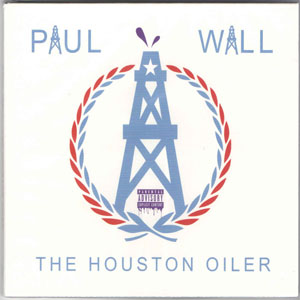 Disco The Houston Oiler de Paul Wall