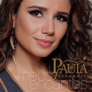 Disco Meus Encantos (Deluxe Edition) de Paula Fernándes