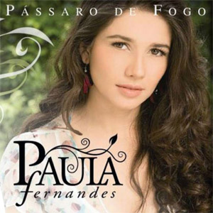 Disco Passaro De Fogo de Paula Fernándes