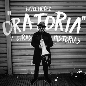 Disco Oratoria y Otras Historias de Pavel Núñez