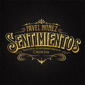 Disco Sentimientos de Pavel Núñez