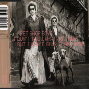 Disco I Don't Know What You Want But I Can't Give It Any More de Pet Shop Boys