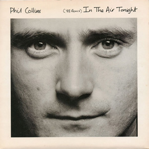 Disco In The Air Tonight ('88 Remix) de Phil Collins