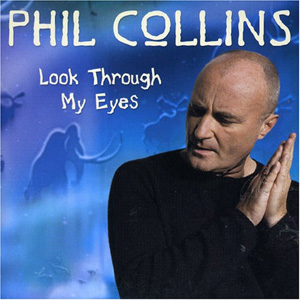 Disco Look Through My Eyes de Phil Collins
