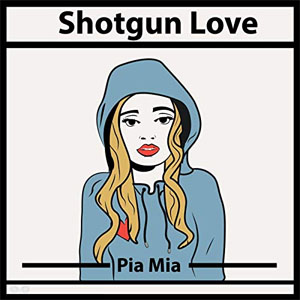 Disco Shotgun Love de Pía Mía