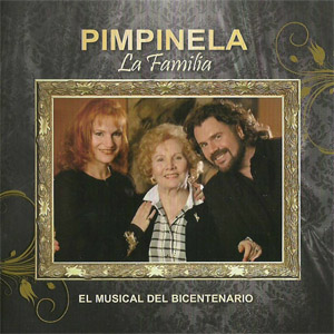 Disco La Familia: El Musical Del Bicentenario de Pimpinela